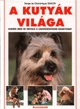 A kutyák világa