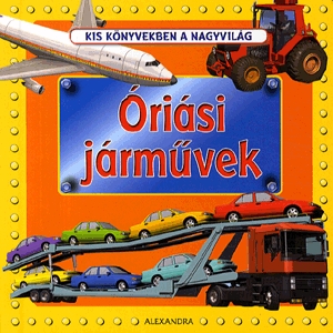 Óriási járművek