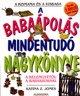 A babaápolás mindentudó nagykönyve