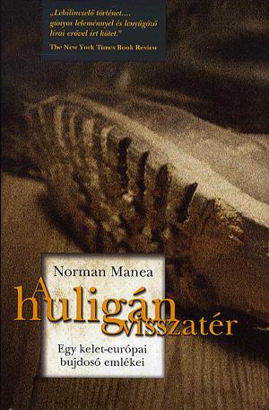 A huligán visszatér