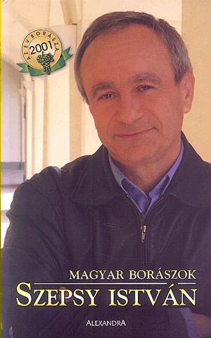 Magyar borászok: Szepsy István