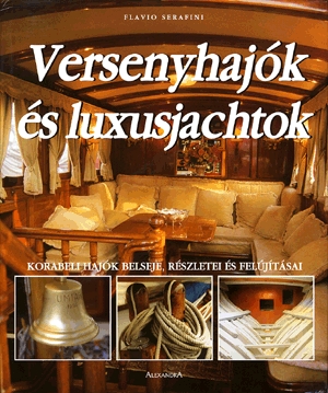 Versenyhajók és luxusjachtok