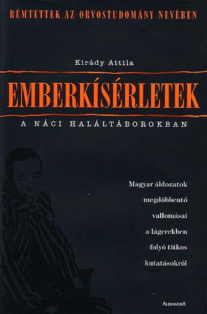 Emberkísérletek a náci haláltáborokban