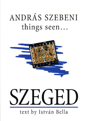 Things seen... Szeged