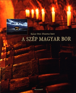 A szép magyar bor