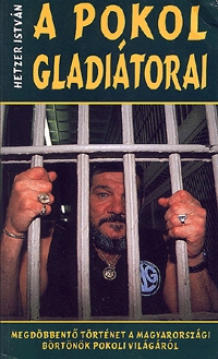 A pokol gladiátorai