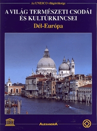 A világ természeti csodái és kultúrkincsei 3.