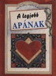 A legjobb apának