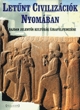 Letűnt civilizációk nyomában