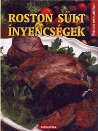 Roston sült ínyencségek