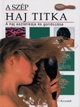 A szép haj titka