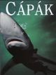 Cápák: legenda és valóság