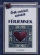 Örök emlékül, ajándék férjemnek