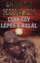 Csak egy lépés a halál