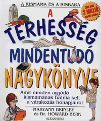A terhesség mindentudó nagykönyve
