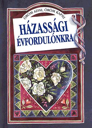 Házassági évfordulónkra