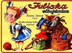 Juliska elbujdosása