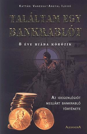 Találtam egy bankrablót!