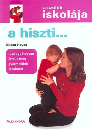 A hiszti...