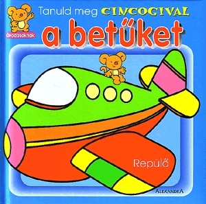 Tanuld meg Cincogival a betűket