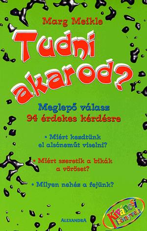 Tudni akarod?
