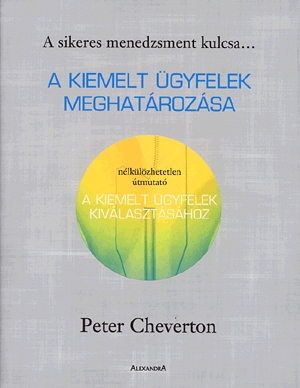 A kiemelt ügyfelek meghatározása