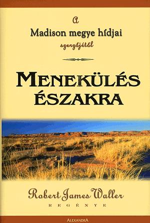 Menekülés északra