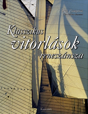 Klasszikus vitorlások reneszánsza
