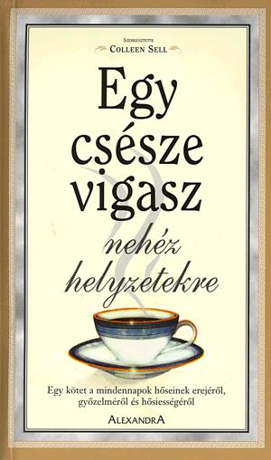 Egy csésze vigasz nehéz helyzetekre