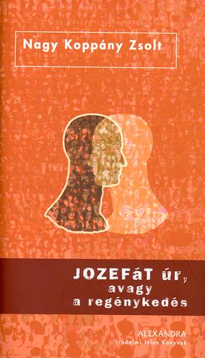 Jozefát úr, avagy a regénykedés