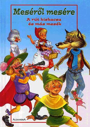 A rút kiskacsa és más mesék