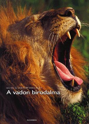 A vadon birodalma