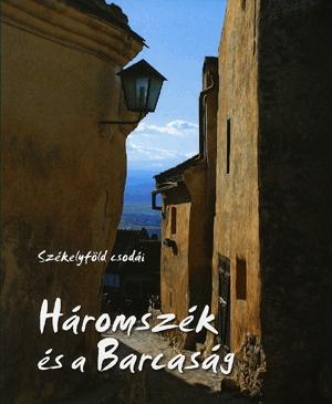 Háromszék és a Barcaság