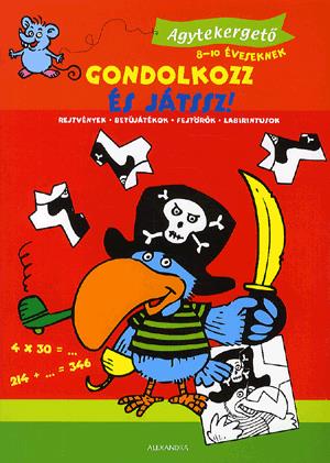 Gondolkozz és játssz!
