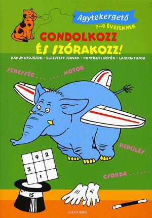 Gondolkozz és szórakozz!