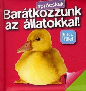 Aprócskák - Barátkozzunk az állatokkal!