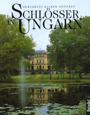 Schlösser in Ungarn