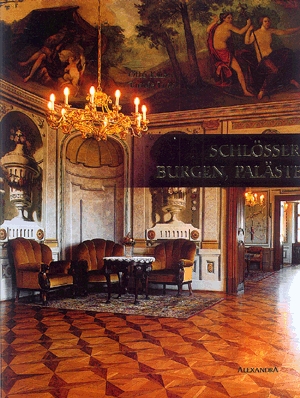 Schlösser, Burgen, Paläste