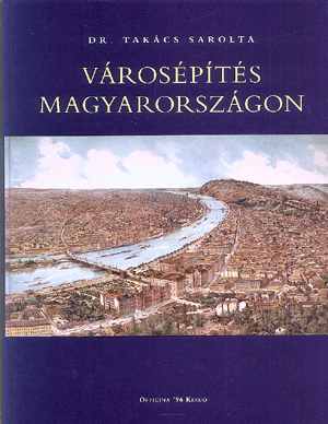 Városépítés Magyarországon