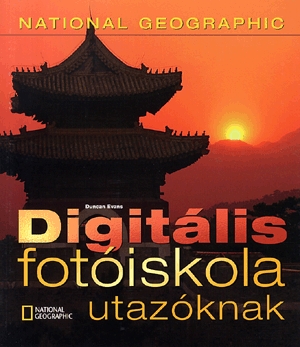 Digitális fotóiskola utazóknak