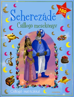 Csillogó mesekönyv: Seherezádé
