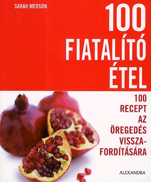 100 fiatalító étel