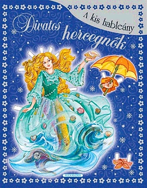 Divatos hercegnők: A kis hableány