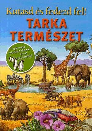 Kutasd és fedezd fel! - Tarka természet