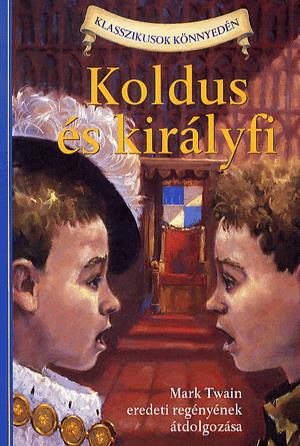 Koldus és királyfi