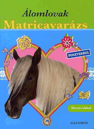 Álomlovak - Matricavarázs (Kék)