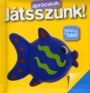 Aprócskák - Játsszunk!