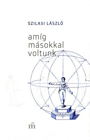 Amíg másokkal voltunk