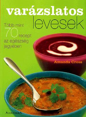 Varázslatos levesek