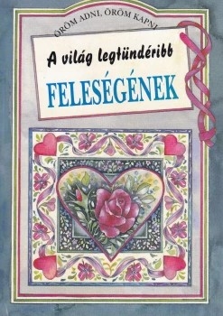 A világ legtündéribb feleségének
